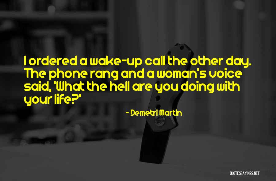 Lepke Sablon Quotes By Demetri Martin Lepke Sablon Quotes By Demetri Martin