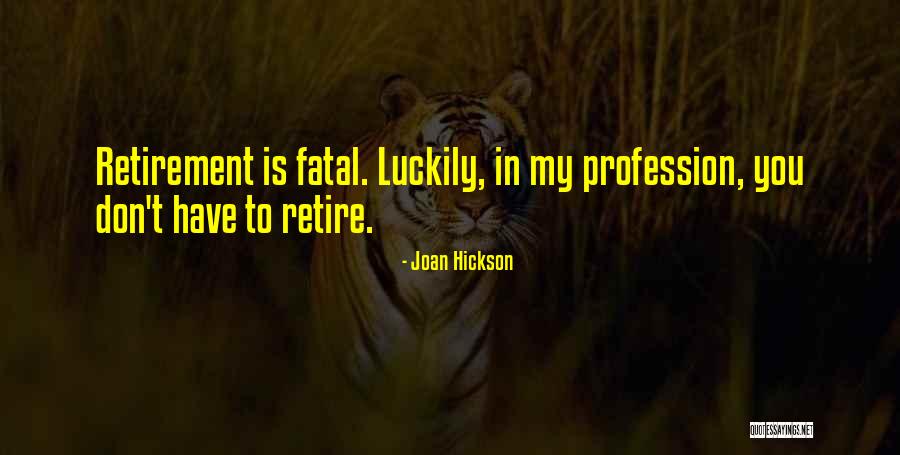 Lepke Sablon Quotes By Joan Hickson Lepke Sablon Quotes By Joan Hickson