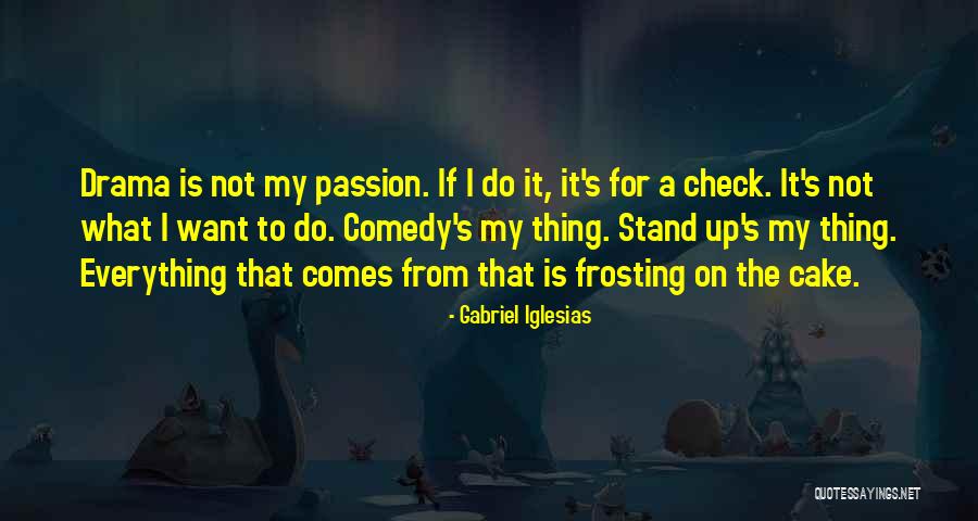 Lepley Law Quotes By Gabriel Iglesias Lepley Law Quotes By Gabriel Iglesias