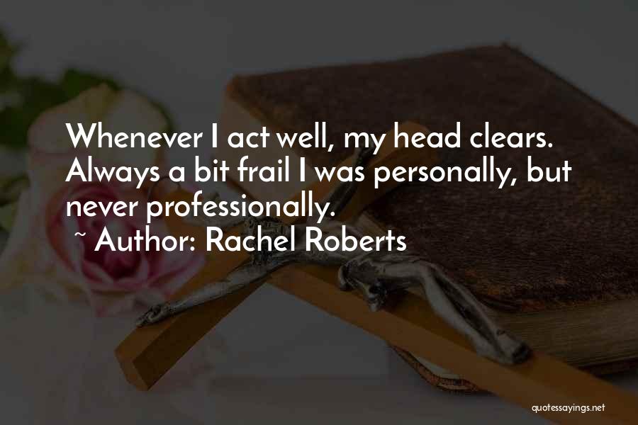 Lepori Construction Quotes By Rachel Roberts