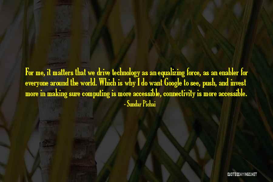 Leposava Krleza Quotes By Sundar Pichai Leposava Krleza Quotes By Sundar Pichai