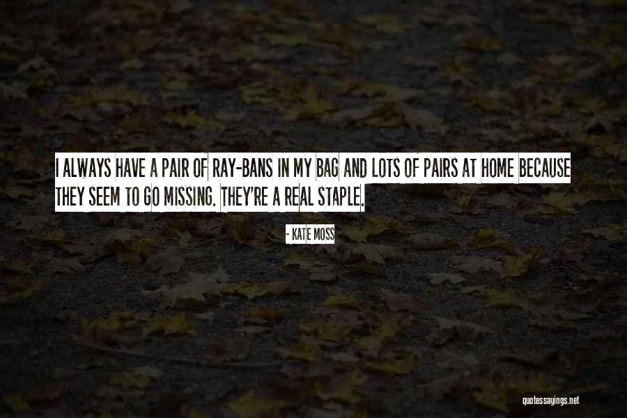 Leposava Mijuskovic Quotes By Kate Moss Leposava Mijuskovic Quotes By Kate Moss