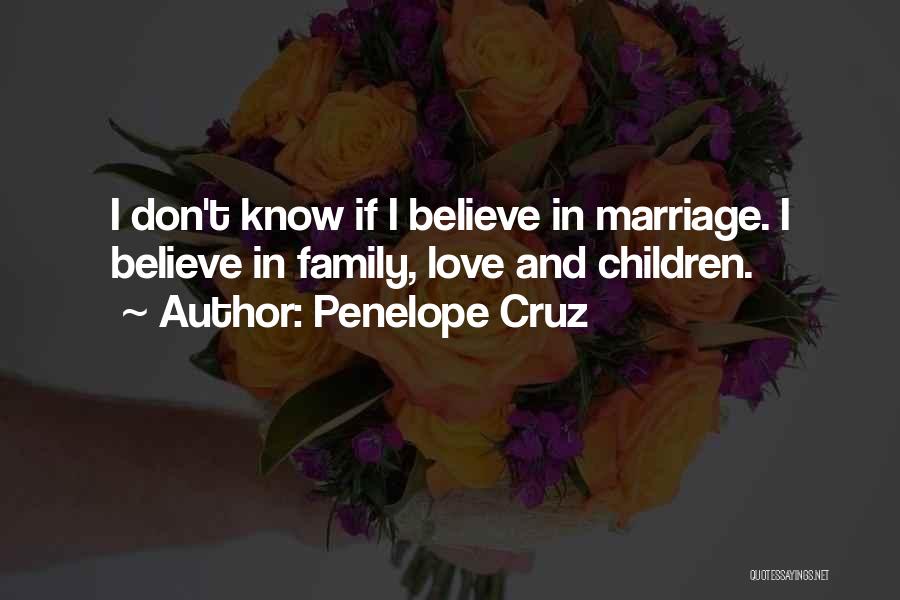 Lepote Prirode Quotes By Penelope Cruz