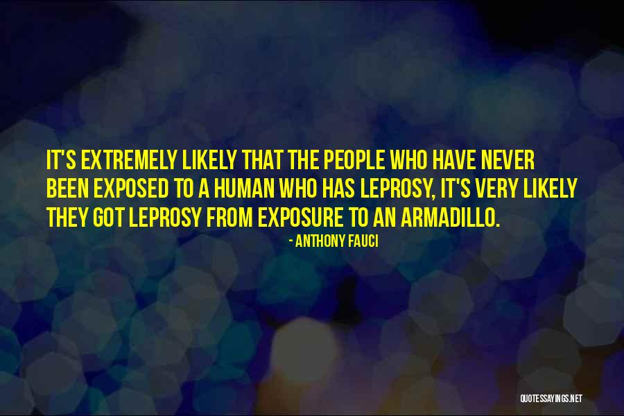 Leprosy Quotes By Anthony Fauci Leprosy Quotes By Anthony Fauci