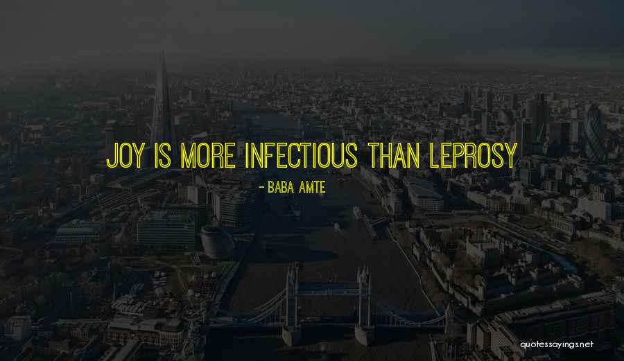 Leprosy Quotes By Baba Amte Leprosy Quotes By Baba Amte