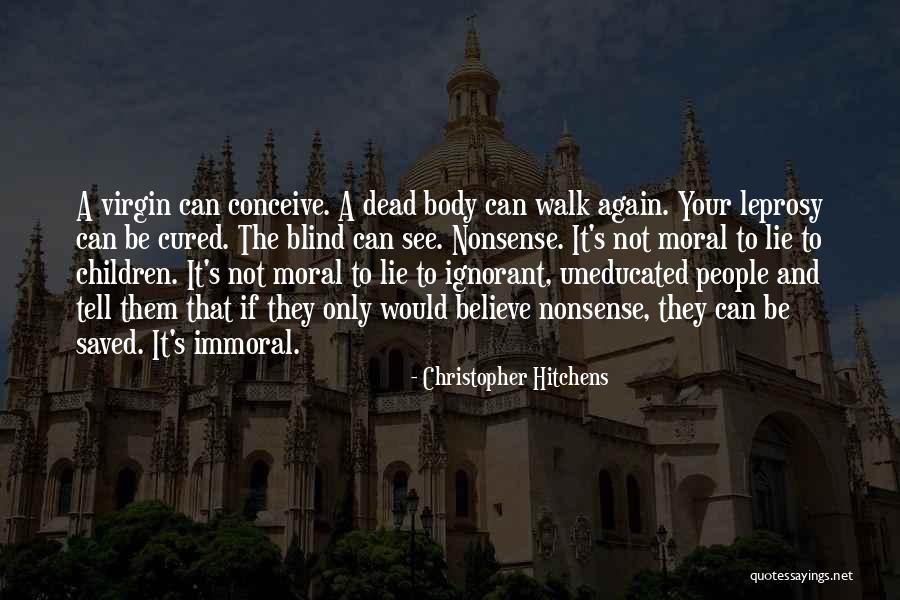 Leprosy Quotes By Christopher Hitchens Leprosy Quotes By Christopher Hitchens