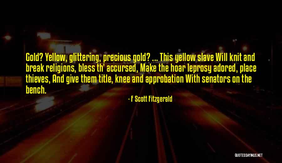 Leprosy Quotes By F Scott Fitzgerald