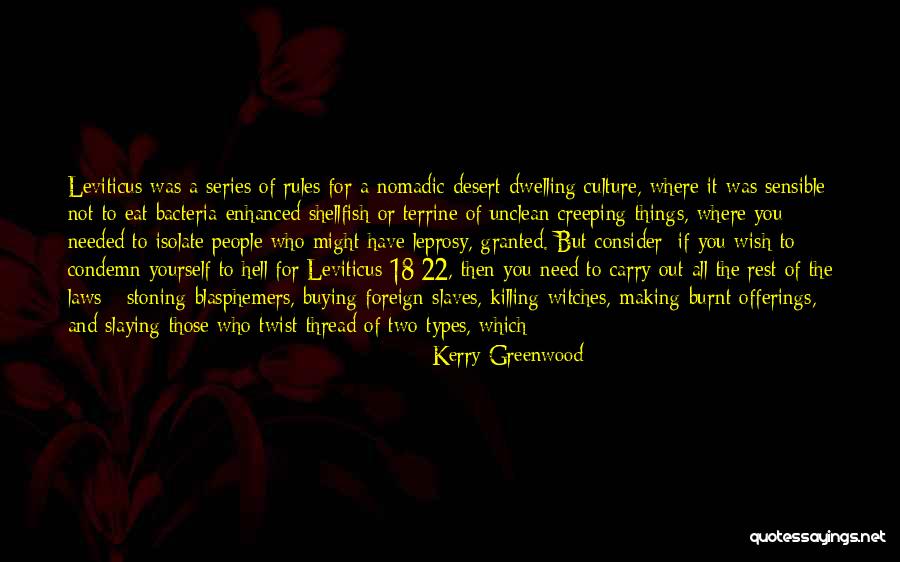 Leprosy Quotes By Kerry Greenwood