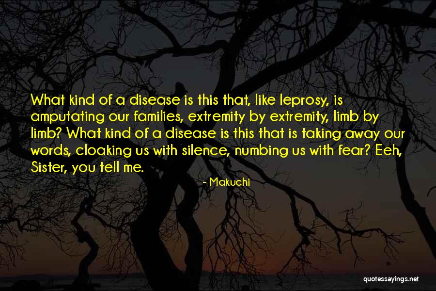 Leprosy Quotes By Makuchi