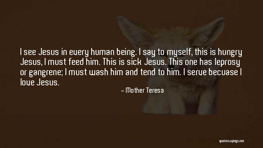 Leprosy Quotes By Mother Teresa