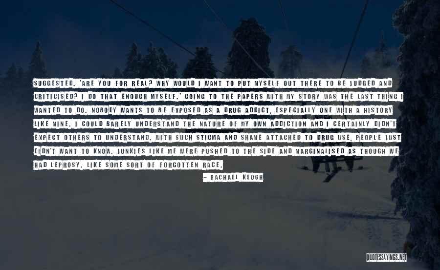 Leprosy Quotes By Rachael Keogh Leprosy Quotes By Rachael Keogh