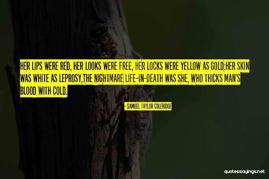 Leprosy Quotes By Samuel Taylor Coleridge Leprosy Quotes By Samuel Taylor Coleridge