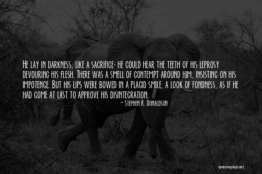 Leprosy Quotes By Stephen R. Donaldson Leprosy Quotes By Stephen R. Donaldson