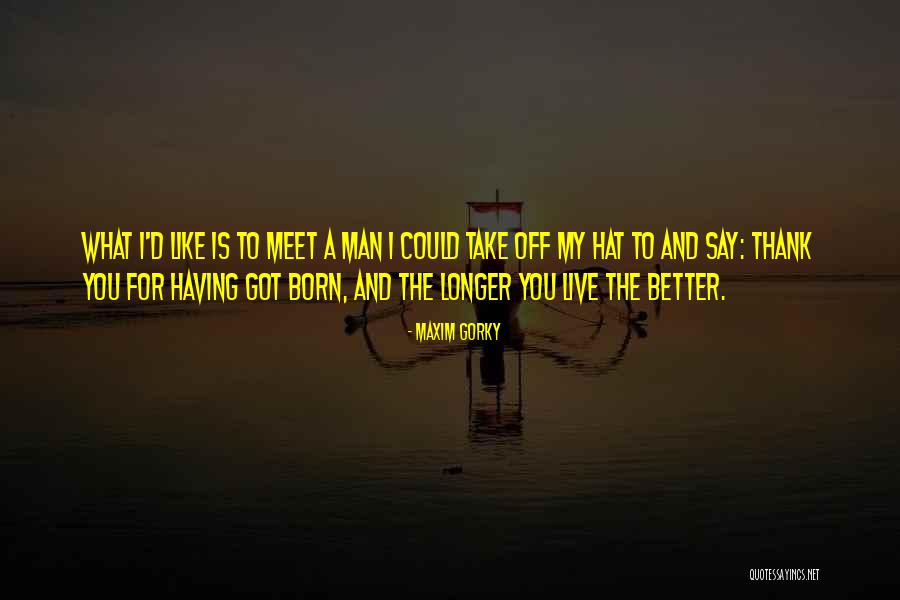 Leprous The Congregation Quotes By Maxim Gorky Leprous The Congregation Quotes By Maxim Gorky