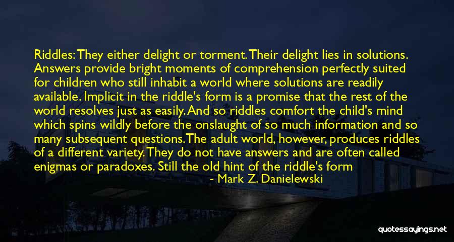 Lepton Global Solutions Quotes By Mark Z. Danielewski Lepton Global Solutions Quotes By Mark Z. Danielewski