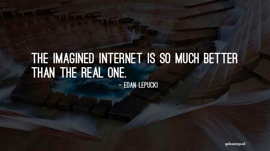 Lepucki Quotes By Edan Lepucki Lepucki Quotes By Edan Lepucki