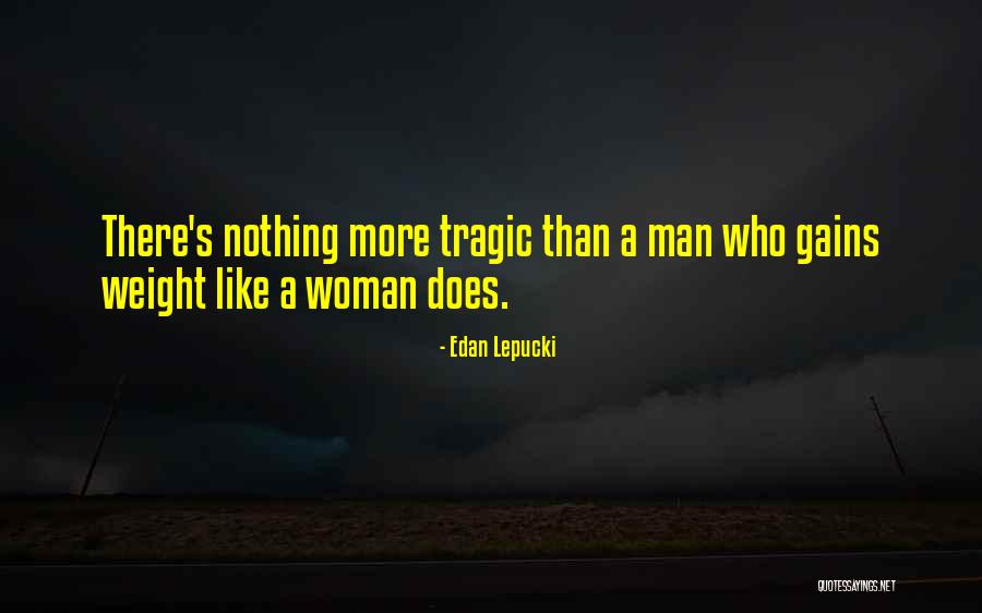 Lepucki Quotes By Edan Lepucki Lepucki Quotes By Edan Lepucki