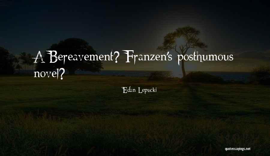 Lepucki Quotes By Edan Lepucki Lepucki Quotes By Edan Lepucki