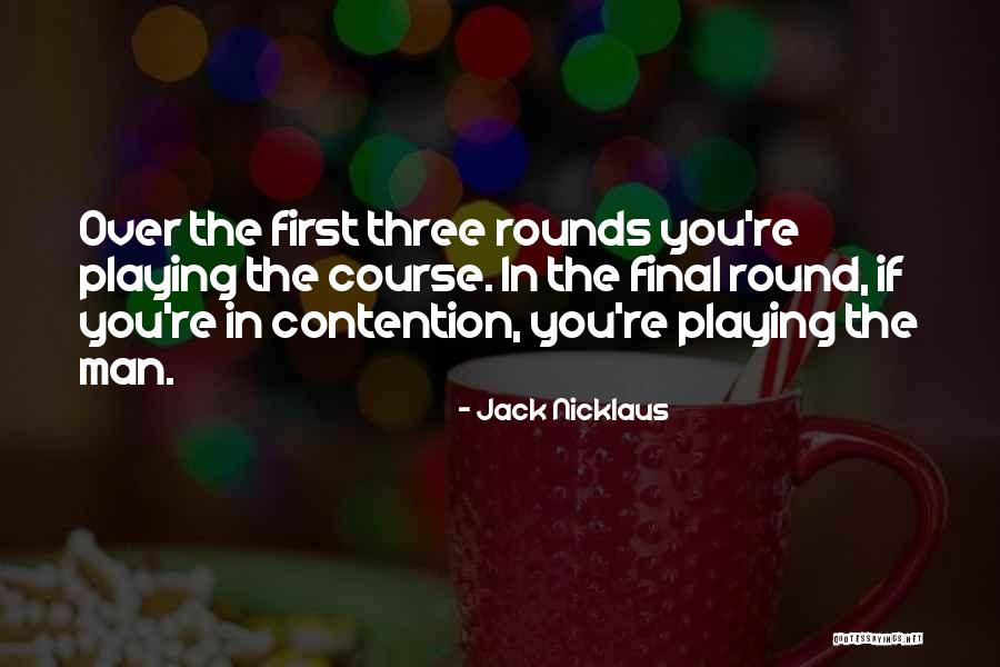 Leques Quotes By Jack Nicklaus Leques Quotes By Jack Nicklaus