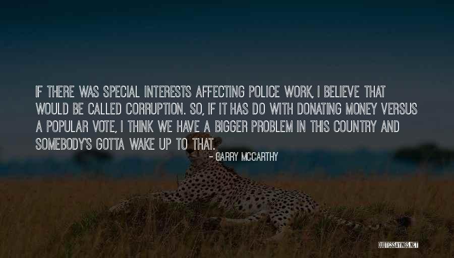 Lerants Quotes By Garry McCarthy Lerants Quotes By Garry McCarthy