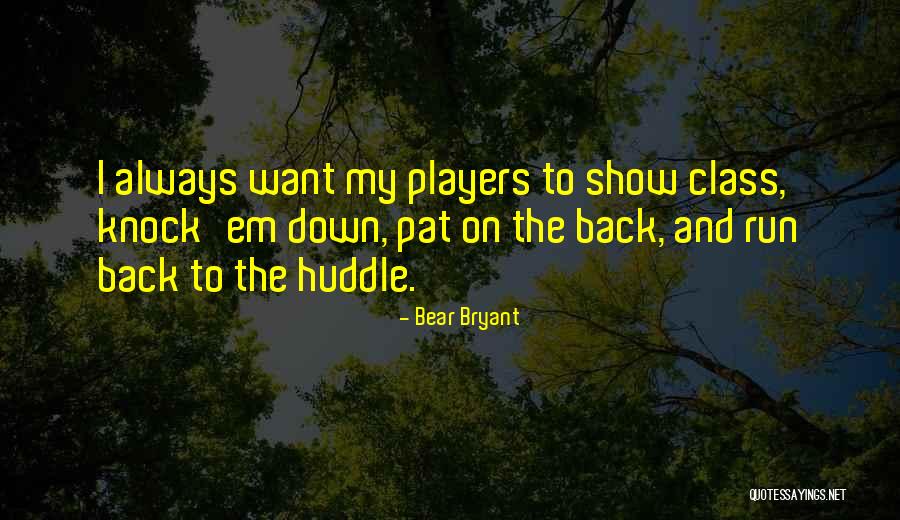 Lerchengesang Quotes By Bear Bryant Lerchengesang Quotes By Bear Bryant