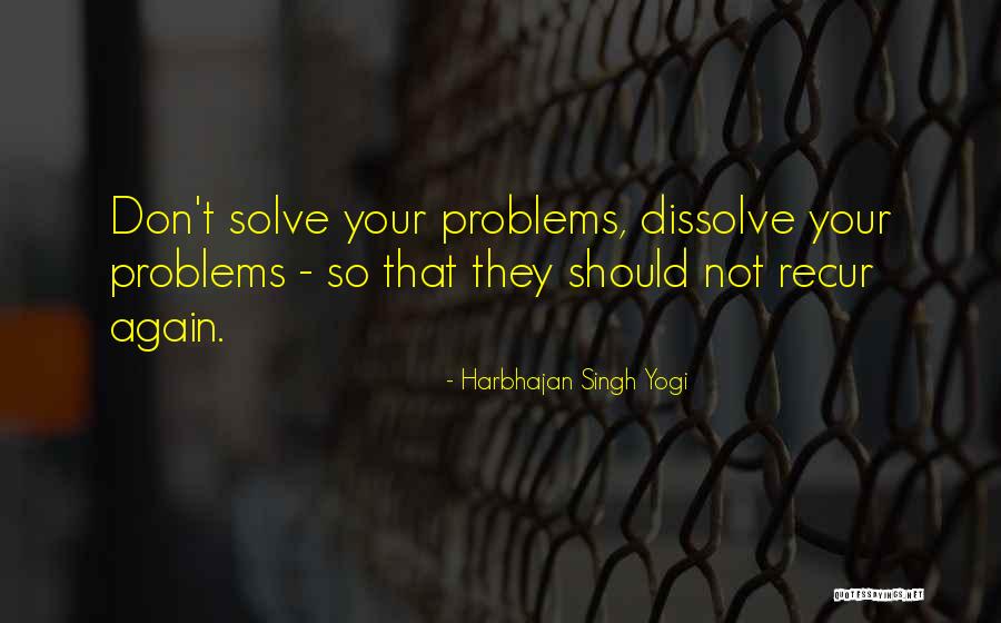 Leredita Rai Uno Quotes By Harbhajan Singh Yogi Leredita Rai Uno Quotes By Harbhajan Singh Yogi