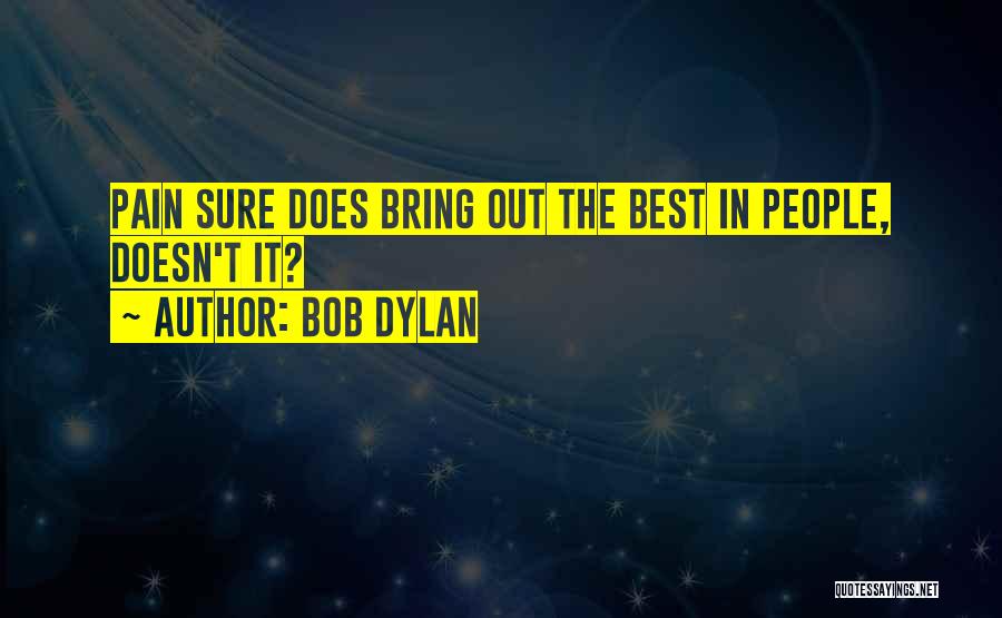 Lereko Quotes By Bob Dylan