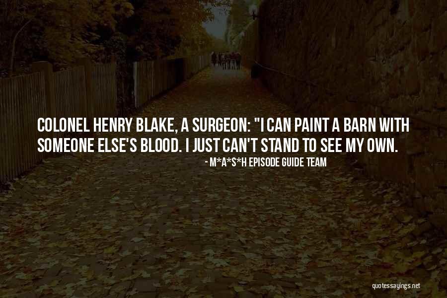 Leremy Colf Quotes By M*A*S*H Episode Guide Team Leremy Colf Quotes By M*A*S*H Episode Guide Team