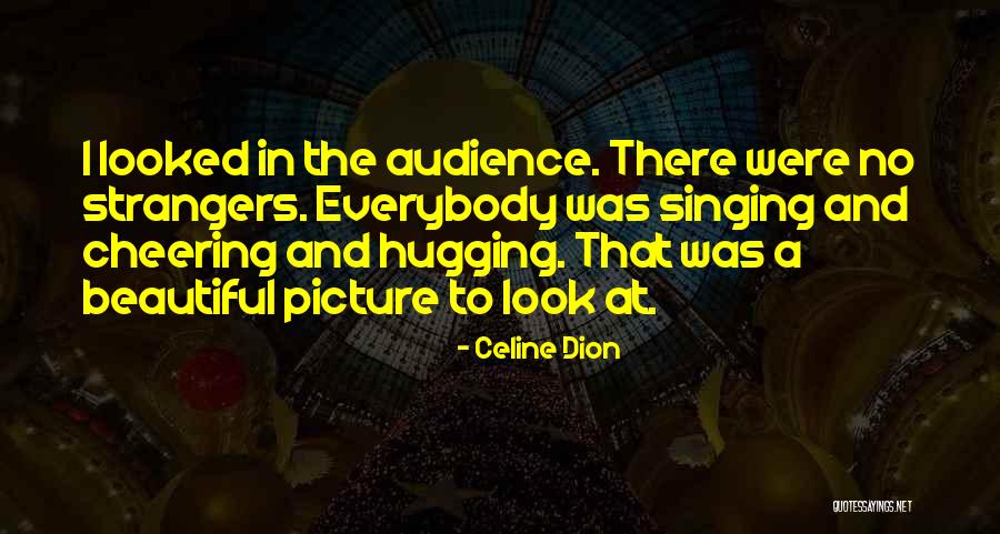 Lereng Bukit Quotes By Celine Dion Lereng Bukit Quotes By Celine Dion
