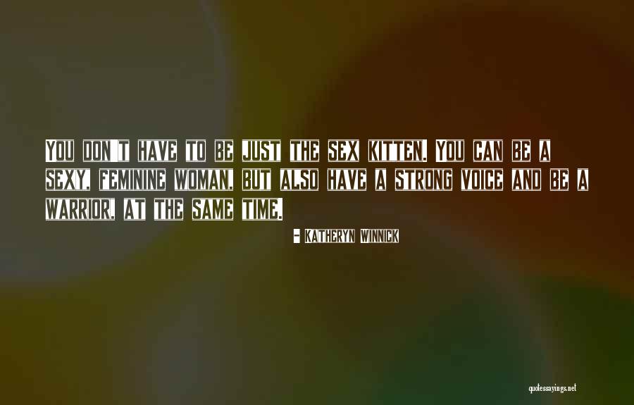 Lereng Bukit Quotes By Katheryn Winnick Lereng Bukit Quotes By Katheryn Winnick
