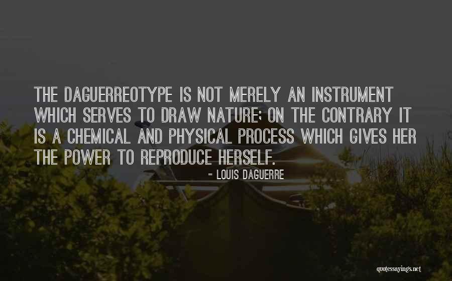 Lereng Bukit Quotes By Louis Daguerre Lereng Bukit Quotes By Louis Daguerre