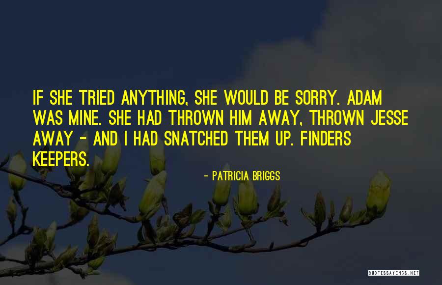 Lerian Quotes By Patricia Briggs Lerian Quotes By Patricia Briggs