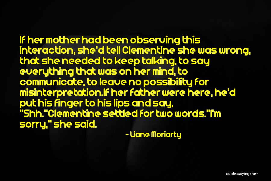 Leritz Paving Quotes By Liane Moriarty Leritz Paving Quotes By Liane Moriarty