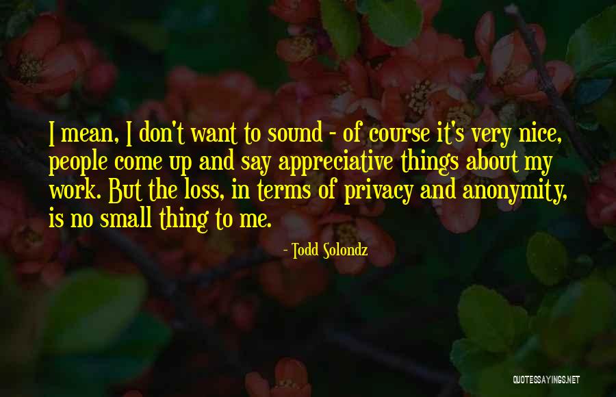 Lerner Enterprises Quotes By Todd Solondz Lerner Enterprises Quotes By Todd Solondz
