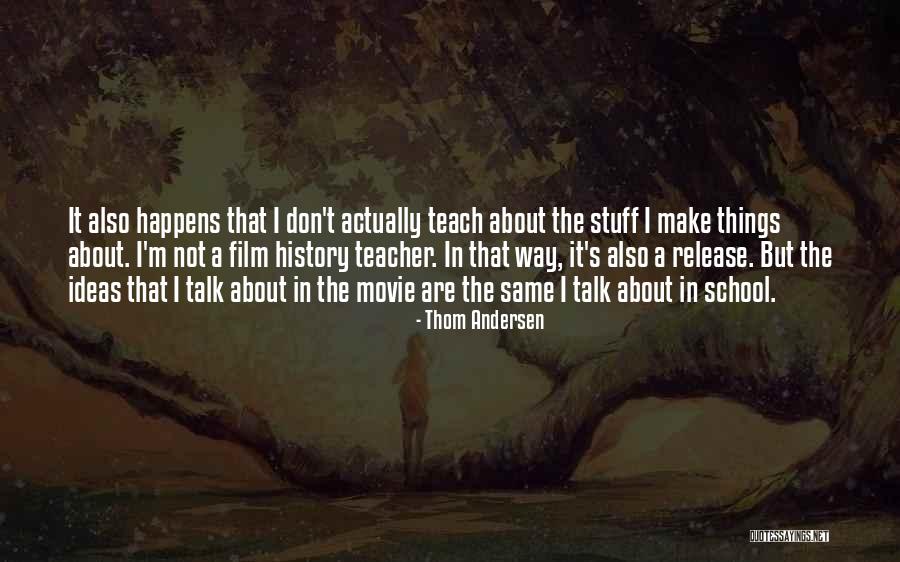Lernia Yrkesh Gskola Quotes By Thom Andersen Lernia Yrkesh Gskola Quotes By Thom Andersen