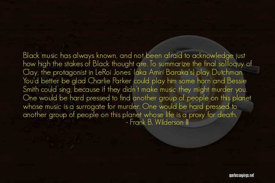 Leroi Quotes By Frank B. Wilderson III Leroi Quotes By Frank B. Wilderson III