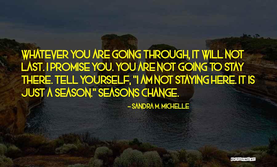 Leronisha Quotes By Sandra M. Michelle Leronisha Quotes By Sandra M. Michelle