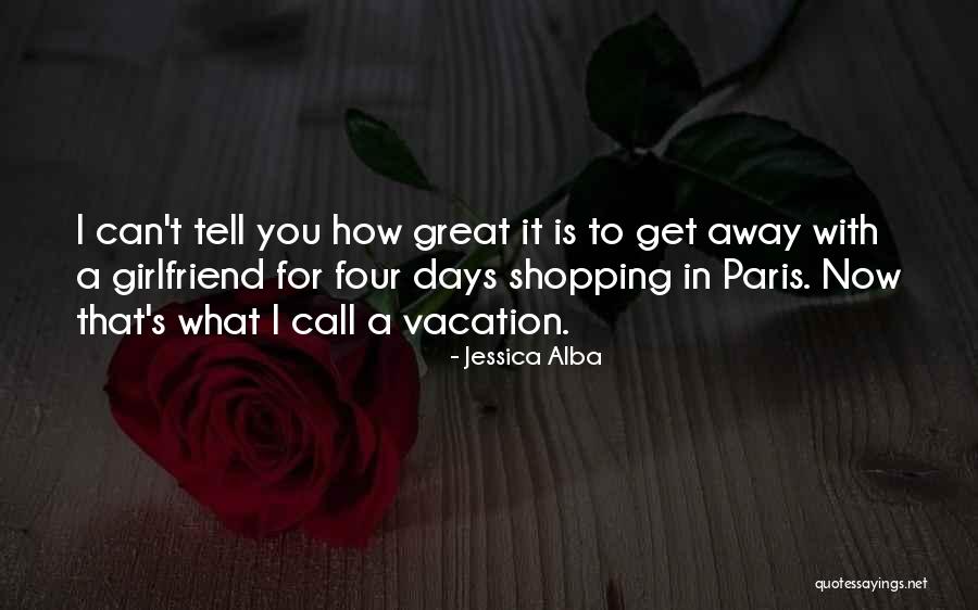 Leroux Vineyard Quotes By Jessica Alba Leroux Vineyard Quotes By Jessica Alba
