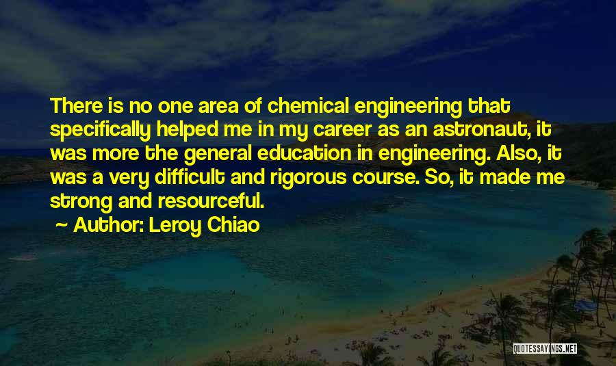 Leroy Chiao Quotes 1491153