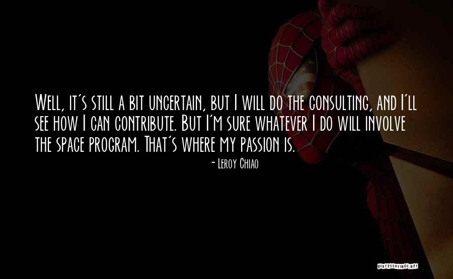 Leroy Chiao Quotes 1854894 Leroy Chiao Quotes 1854894