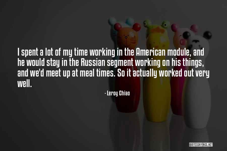 Leroy Chiao Quotes 282574