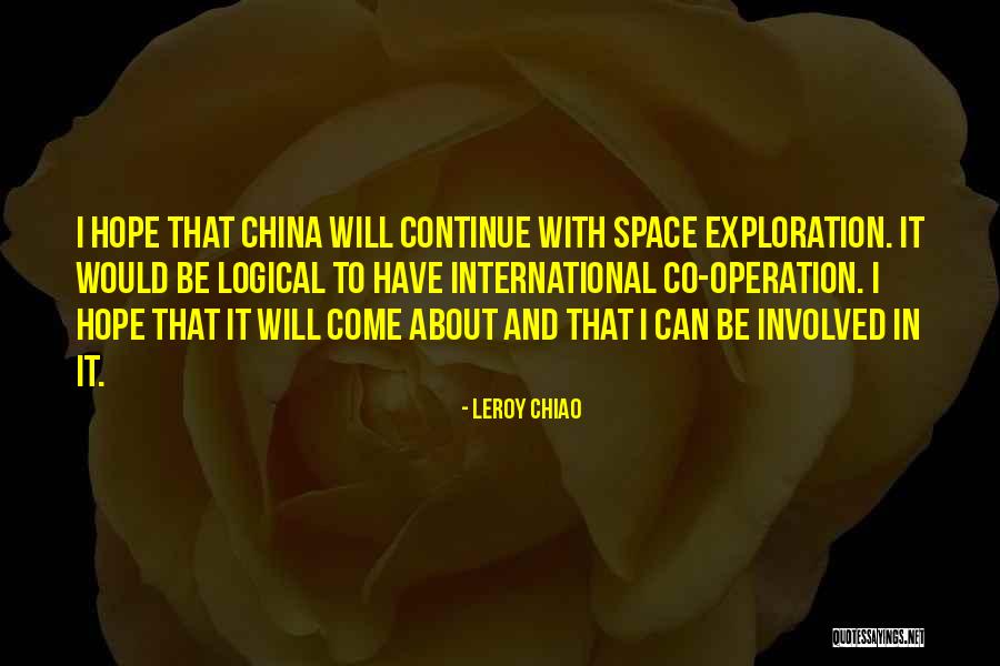 Leroy Chiao Quotes 322207