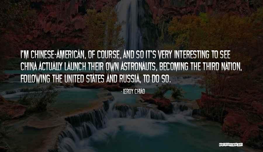 Leroy Chiao Quotes 344022 Leroy Chiao Quotes 344022