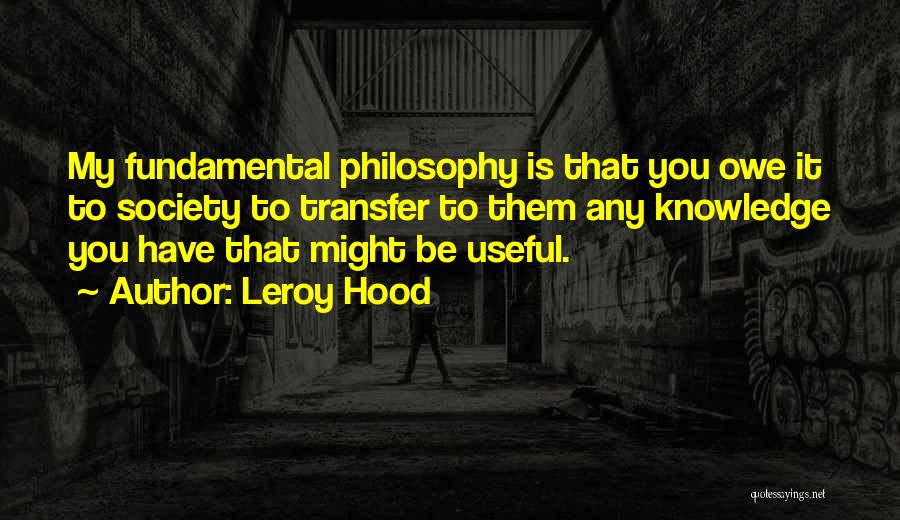 Leroy Hood Quotes 1083231