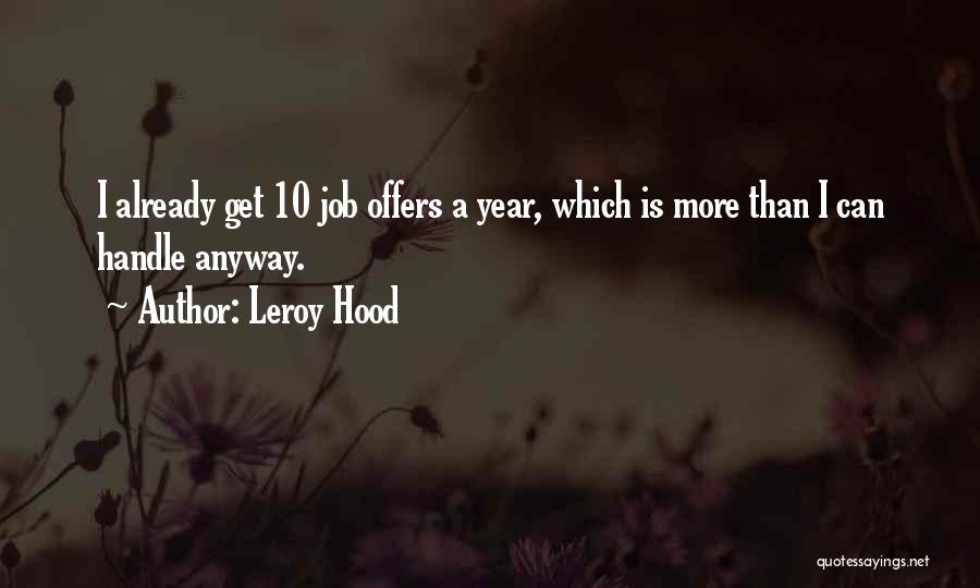 Leroy Hood Quotes 1278248