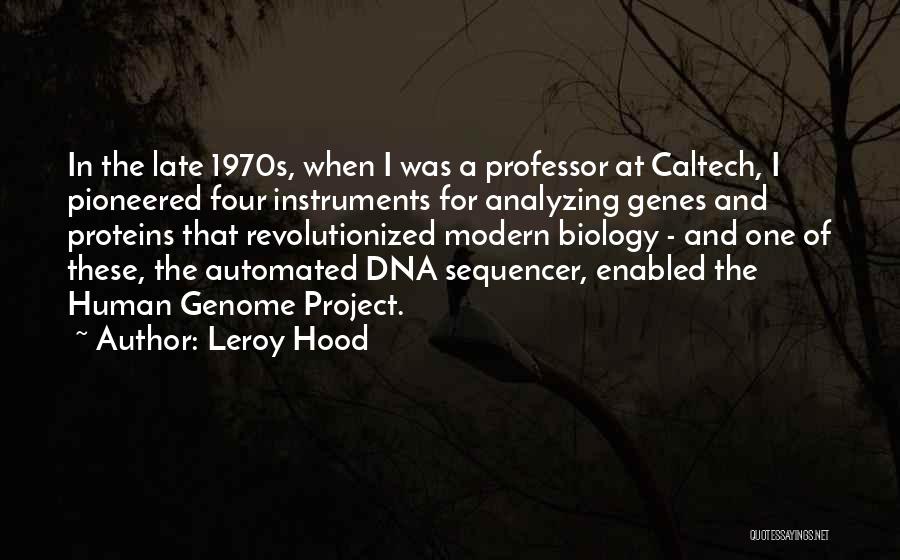 Leroy Hood Quotes 1925528