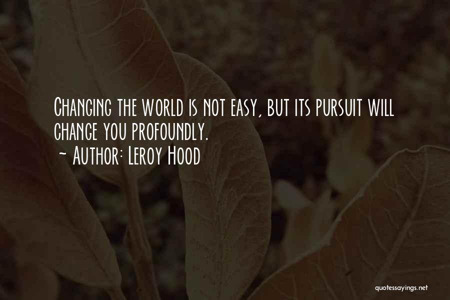 Leroy Hood Quotes 1988322