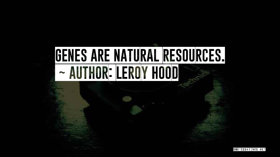 Leroy Hood Quotes 681486