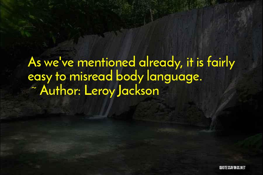 Leroy Jackson Quotes 1320214