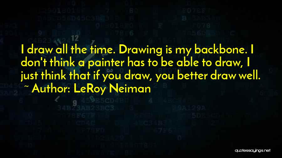 LeRoy Neiman Quotes 203845